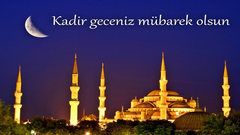 KADİR GECENİZ MÜBAREK OLSUN 